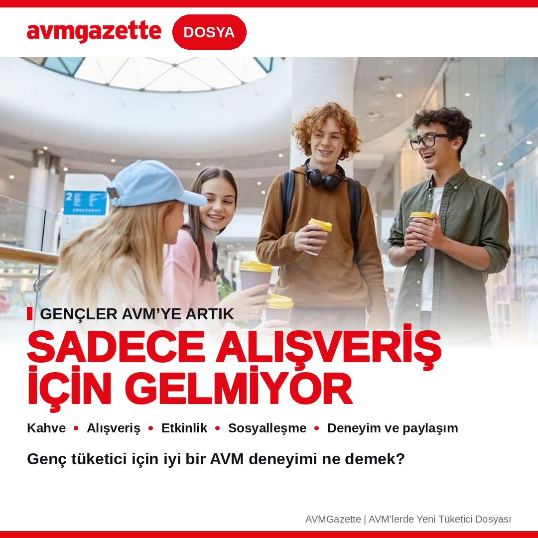 AVM’LERDE GENÇLERİN ALIŞVERİŞ ALIŞKANLIĞI DEĞİŞİYOR
