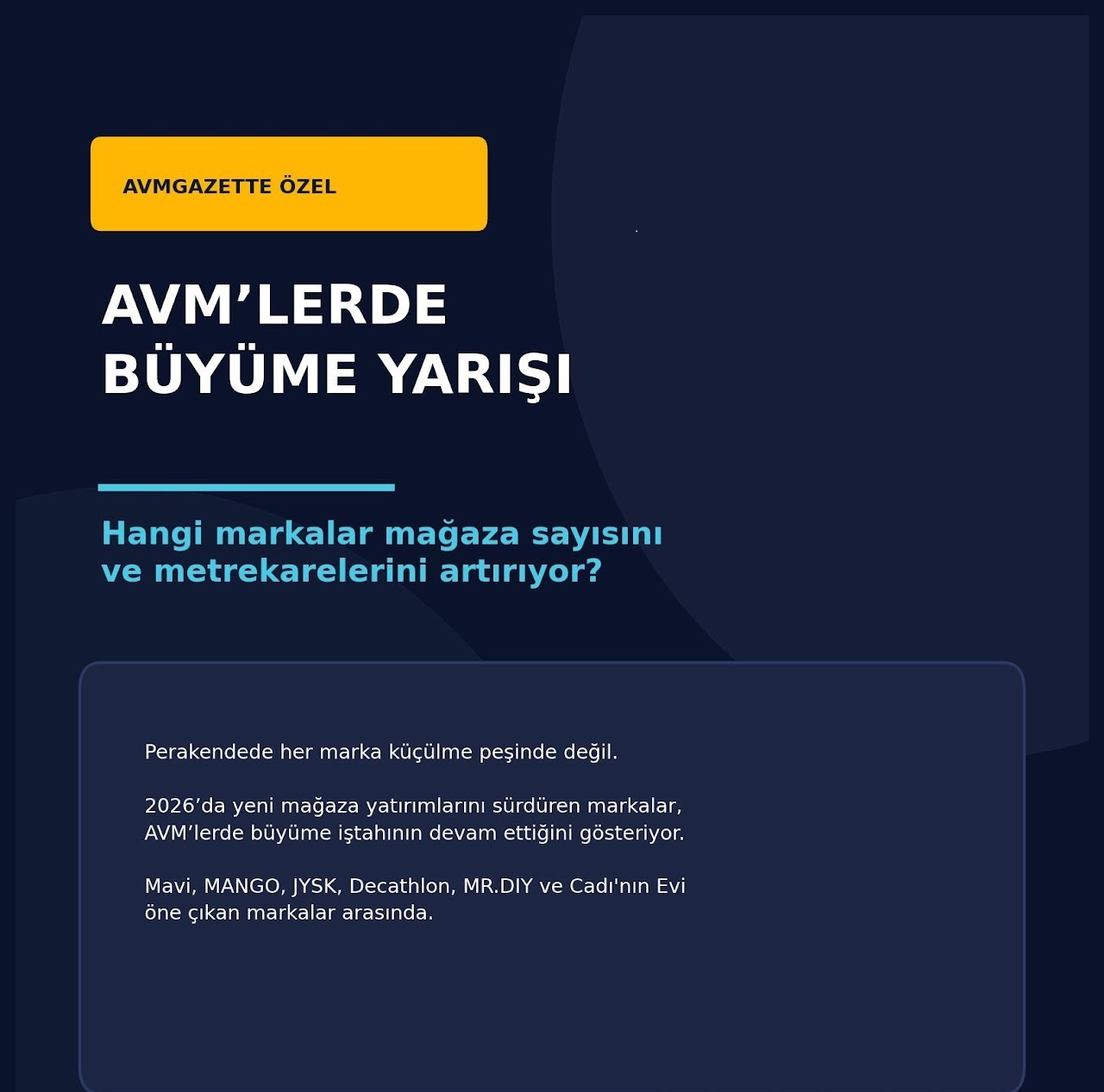 AVM’LERDE BÜYÜME YARIŞI: HANGİ MARKALAR MAĞAZA SAYISINI ARTIRIYOR?